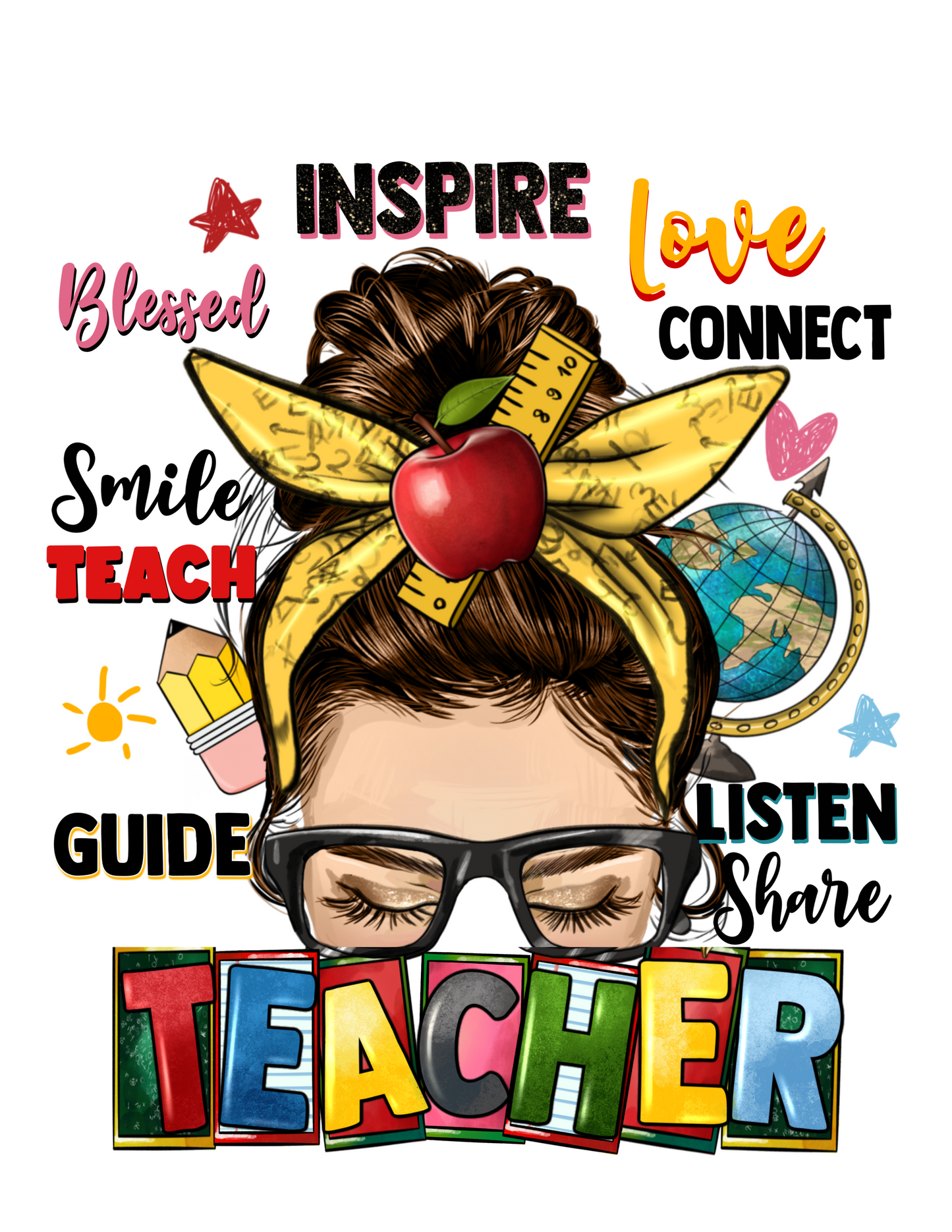 Teacher, Inspire, Love, Connect, Blessed, Smile, Teach, Guide, Listen, Share, light skinned female with dark hair tied up in a messy bun with a red apple and yellow ruler on the yellow headwrap.