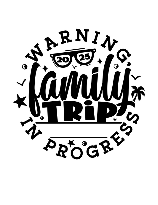 Black text: 2025 Warning Family Trip In Progress with option to add your name. 