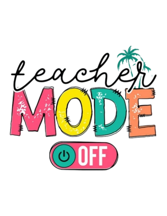 Black text: Teacher. Colorful text: mode off (includes Pink, Yellow, Green, Orange letters)